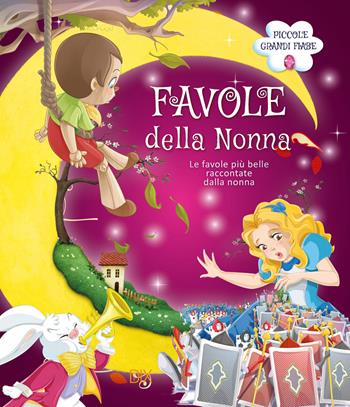Favole della nonna  - Libro Dix 2020 | Libraccio.it