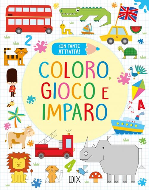 Fare Giocare A Colori - Libro Illustrato Per Bambini Per Disegnare E Colorare