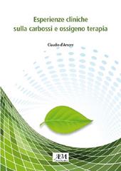 Esperienze cliniche sulla carbossi e ossigeno terapia. Ediz. illustrata