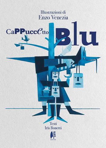 Cappuccetto blu. Ediz. illustrata - Iris Bonetti - Libro Edizioni Piuma 2018 | Libraccio.it