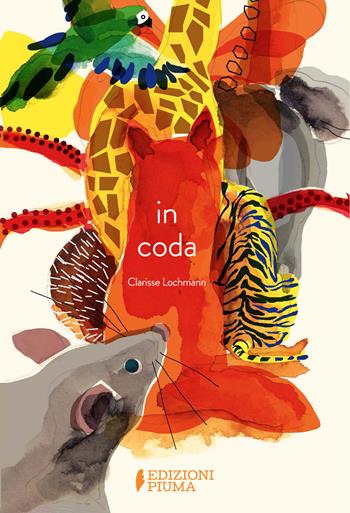 In coda. Ediz. a colori - Clarisse Lochmann - Libro Edizioni Piuma 2021 | Libraccio.it