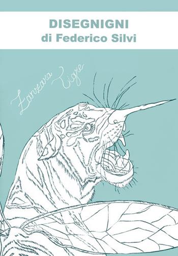 Disegnigni. Ediz. illustrata - Federico Silvi - Libro Vittoria Iguazu Editora 2019 | Libraccio.it