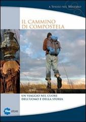 Il cammino di Compostela. DVD. Con libro