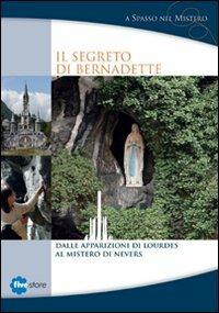 Il segreto di Bernadette. DVD. Con libro - Marina Ricci, Riccardo Piol - Libro Fivestore 2012, A Spasso nel Mistero | Libraccio.it