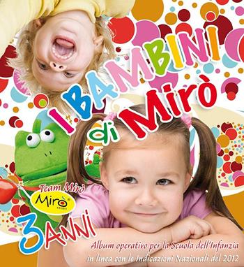 I bambini di Mirò. Da 3 anni. Per la Scuola materna  - Libro Klee Book 2015 | Libraccio.it