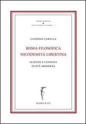 Roma nicodemita filosofica libertina. Scienze e censura in età moderna