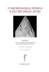 L' archeologia punica e gli dèi degli altri