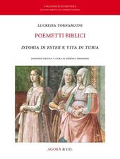 Poemetti biblici. Istoria di Ester e vita di Tubia