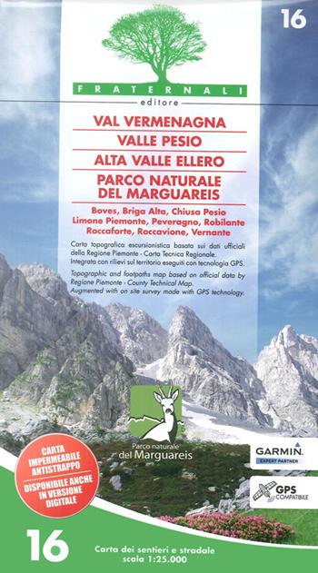 Carta n. 16. Val Vermenagna, Valle Pesio, Alta Valle Ellero, Parco naturale del Marguareis 1:25.000  - Libro Fraternali Editore 2014 | Libraccio.it
