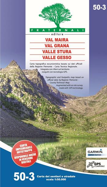 Carta n. 50.3. Val Maira, Grana, Stura e Gesso. Carta dei sentieri e stradale 1:50.000  - Libro Fraternali Editore 2016 | Libraccio.it