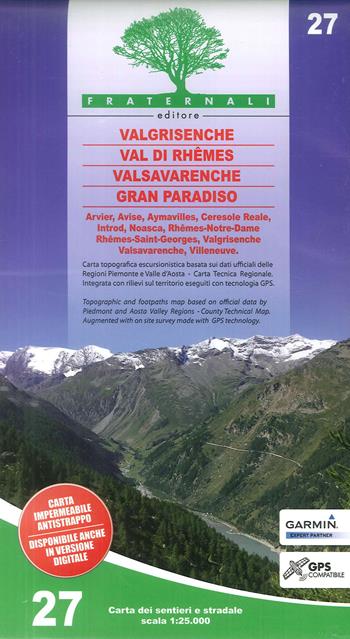 Carta n. 27. Valgrisenche, Val di Rhêmes, Valsavaranche, Gran Paradiso. 1:25.000  - Libro Fraternali Editore 2018 | Libraccio.it