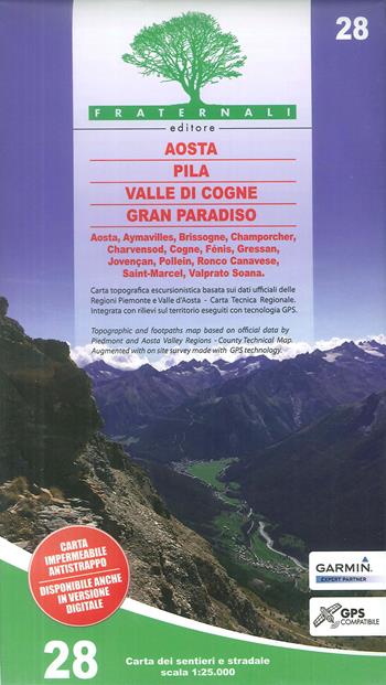 Carta n. 28. Aosta, Pila, Valle di Cogne, Gran Paradiso 1:25.000  - Libro Fraternali Editore 2018 | Libraccio.it