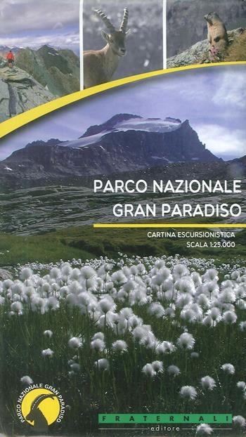 Parco nazionale del Gran Paradiso 1:25.000  - Libro Fraternali Editore 2018 | Libraccio.it