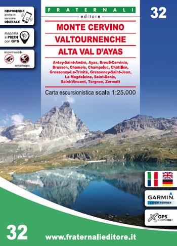 Carta n. 32. Monte Cervino, Val Tournenche, Alta Val d'Ayas  - Libro Fraternali Editore 2020 | Libraccio.it