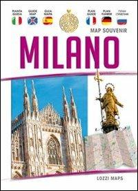 Milano map souvenir. Guida e mappa  - Libro Lozzi Publishing 2011, Maps | Libraccio.it