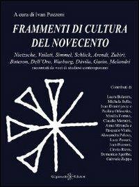 Frammenti di cultura del Novecento  - Libro Gilgamesh Edizioni 2013, Nidaba. Filosofia | Libraccio.it