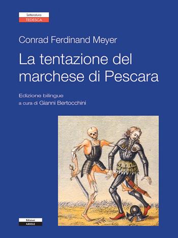La tentazione del marchese di Pescara - Conrad Ferdinand Meyer - Libro Ariele 2020 | Libraccio.it