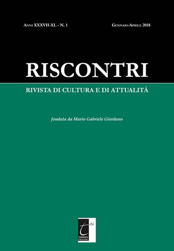 Riscontri. Rivista di cultura e di attualità (2018). Vol. 1: Gennaio-Aprile.  - Libro Terebinto Edizioni 2018 | Libraccio.it