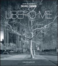 Libero me. Ediz. multilingue - Silvio Canini - Libro FIAF 2014 | Libraccio.it