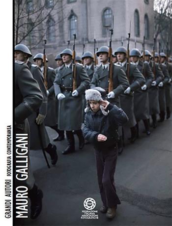 Mauro Galligani. Alla luce dei fatti. Ediz. illustrata - Mauro Galligani - Libro FIAF 2017, Grandi autori della fotografia contemporanea | Libraccio.it