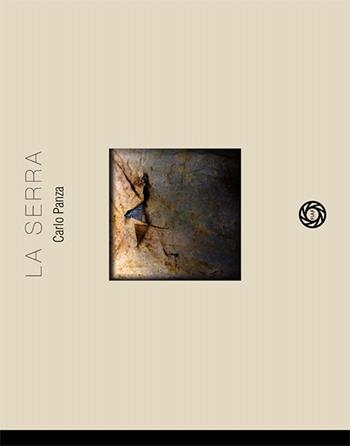 La serra. Ediz. illustrata - Carlo Panza - Libro FIAF 2017 | Libraccio.it