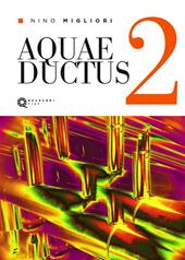Aquaeductus. Vol. 2
