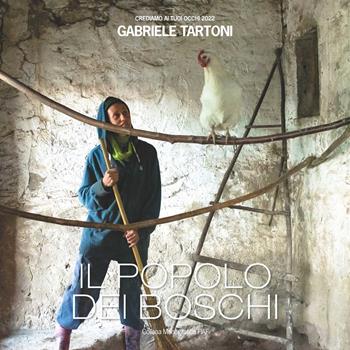 Il popolo dei boschi. Ediz. illustrata - Gabriele Tartoni - Libro FIAF 2022, Monografica FIAF | Libraccio.it