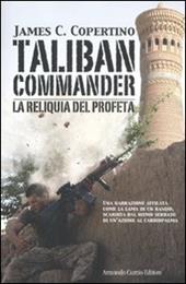 Taliban commander. La reliquia del profeta