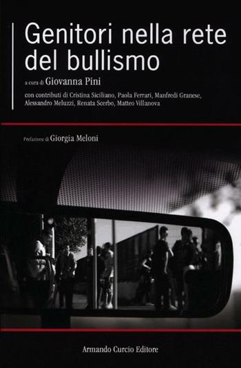 Genitori nella rete del bullismo  - Libro Curcio 2012, Le Perle | Libraccio.it