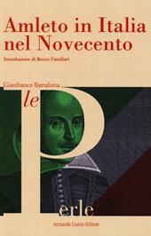 Amleto in Italia nel Novecento