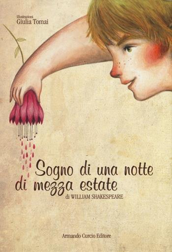 Sogno di una notte di mezza estate. Ediz. illustrata - William Shakespeare - Libro Curcio 2013 | Libraccio.it