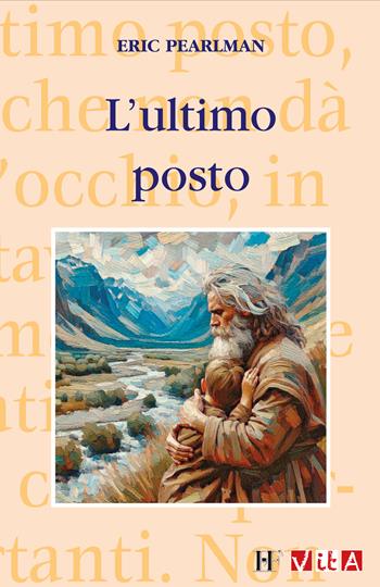 L'ultimo posto - Eric Pearlman - Libro Ivo Forza editore 2024 | Libraccio.it