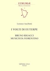 I volti di Euterpe. Bruno Rigacci musicista fiorentino