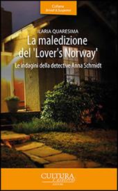 La maledizione del «Lover's Norway». Le indagini della detective Anna Schmidt