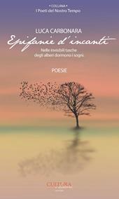 Epifanie d'incanti. Poesie