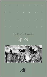 Spine - Cristina De Lauretis - Libro Portaparole 2012 | Libraccio.it