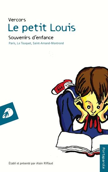 Le petit Louis. Souvenirs d'enfance - Vercors - Libro Portaparole 2017, I Venticinque | Libraccio.it