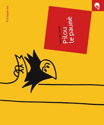 Pilou le paumé - Jacqueline Van de Sande - Libro Portaparole 2017, Stelle | Libraccio.it