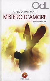 Mistero d'amore. Un cammino per vivere l'esperienza pasquale