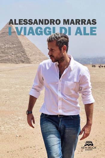 I viaggi di Ale - Alessandro Marras - Libro New-Book 2021 | Libraccio.it