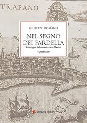 Nel segno dei Fardella. Le indagini del commissario Manzo