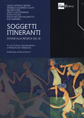 Soggetti itineranti. Donne alla ricerca del sé