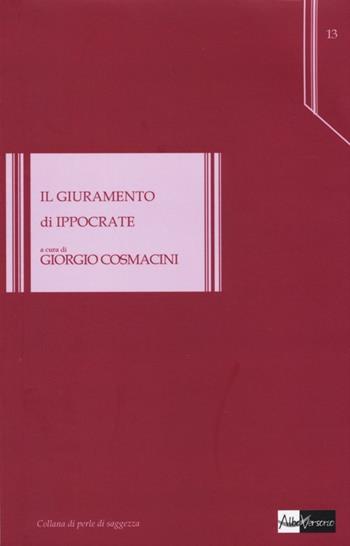 Il giuramento di Ippocrate  - Libro AlboVersorio 2014, Perle di saggezza | Libraccio.it