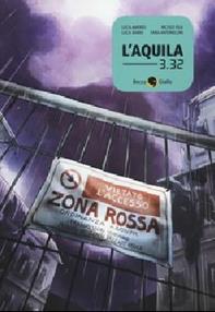 L'Aquila 3.32 - Luca Amerio, Luca Baino - Libro Becco Giallo 2014 | Libraccio.it