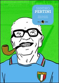 Pertini fra le nuvole - Elettra Stamboulis, Gianluca Costantini - Libro Becco Giallo 2014, Biografie | Libraccio.it