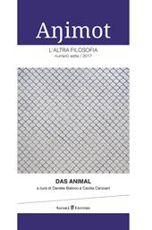 Animot. L'altra filosofia (2017). Vol. 7: animal, Das.