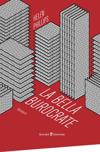 La bella burocrate - Helen Phillips - Libro Safarà Editore 2017 | Libraccio.it