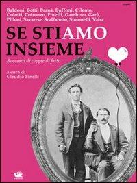 Se stiamo insieme. Racconti di coppie di fatto  - Libro Caracò 2013, Cosmi | Libraccio.it