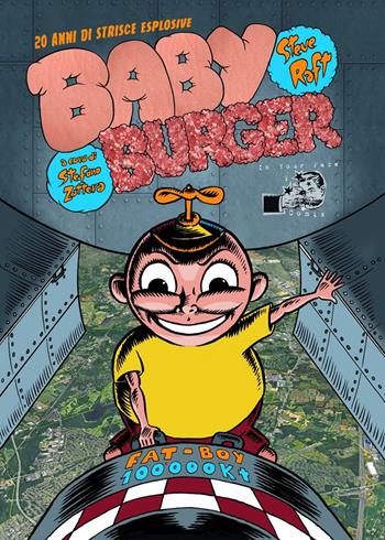 Baby Burger - Stefano Zattera - Libro In Your Face Comix 2021 | Libraccio.it
