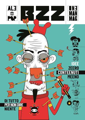 Bzz. One Man Mag - AlePop - Libro In Your Face Comix 2021 | Libraccio.it
